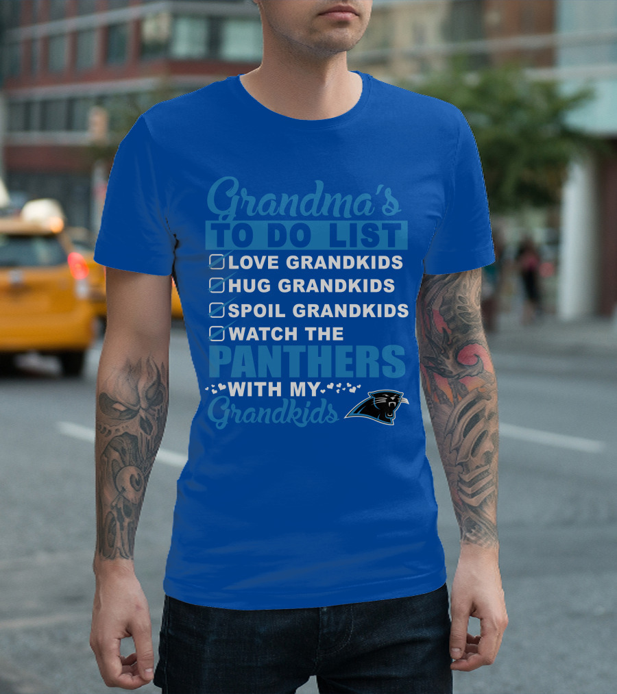 Grandma's To Do List Love Grandkids Hug Grandkids Spoil Grandkids Watch The Panthers With My Grandkids Carolina Panthers 33 T-Shirt