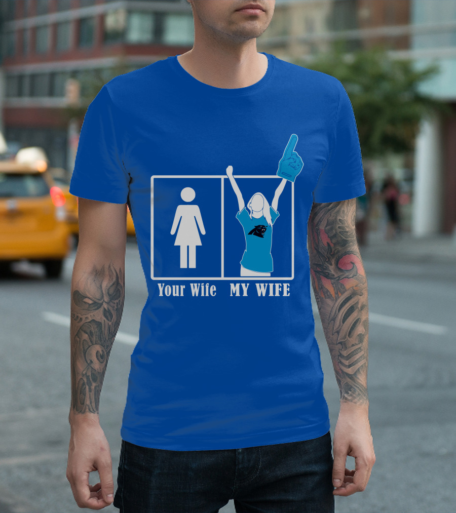 Your Wife My Wife Carolina Panthers Fan Love T-Shirt
