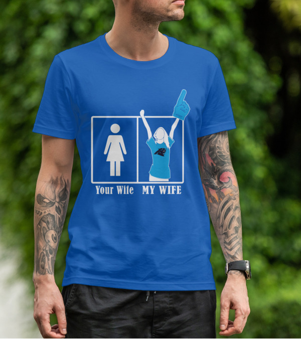 Your Wife My Wife Carolina Panthers Fan Love T-Shirt