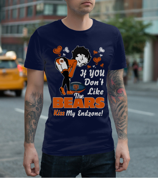 Betty Boop If You Don't Like The Chicago Bears Kiss My Endzone T-Shirt