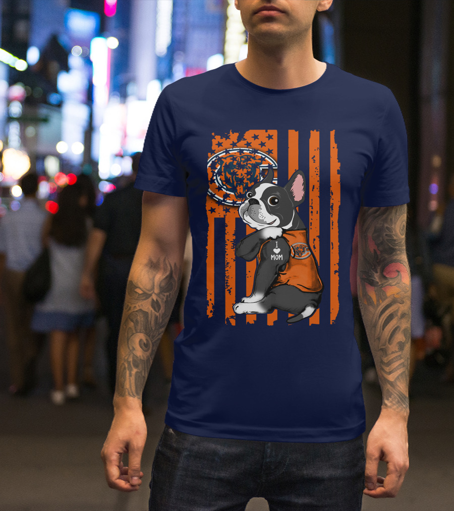 Chicago Bears Boston Terrier With I Love Mom Paw And Flag Background T-Shirt