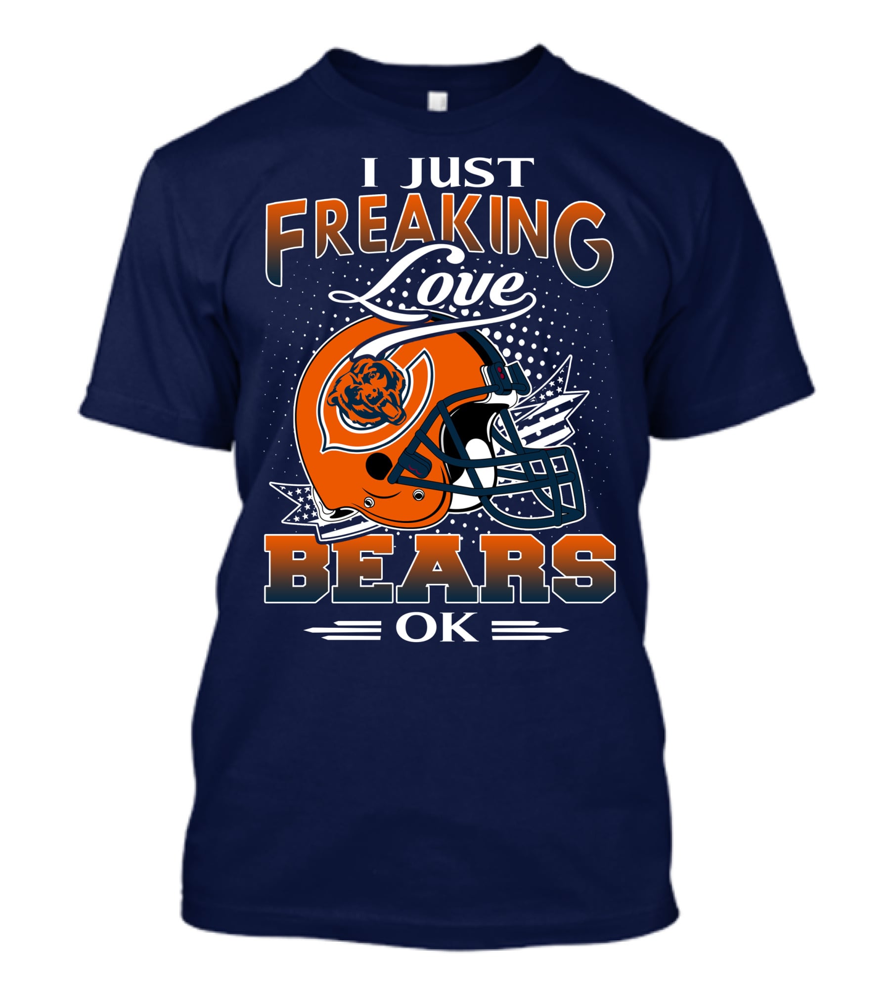 I Just Freaking Love Bears Ok Chicago Football Helmet T-Shirt
