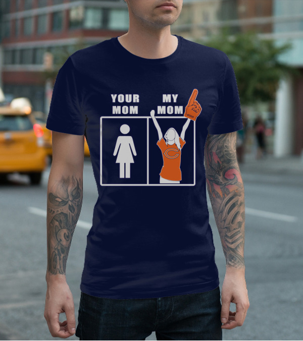 Your Mom My Mom Chicago Bears Fan T-Shirt