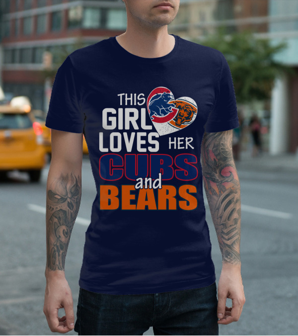 This Girl Loves Her Cubs And Bears T-Shirt
