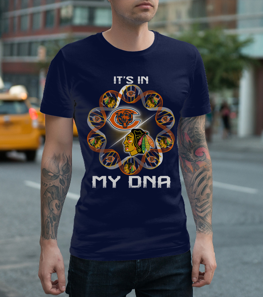 Chicago Bears Blackhawks It's In My Dna T-Shirt