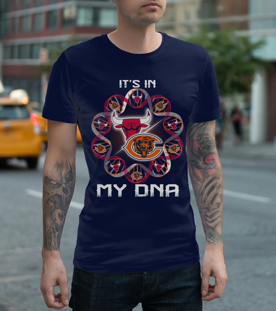Chicago Bears Bulls It's In My Dna T-Shirt