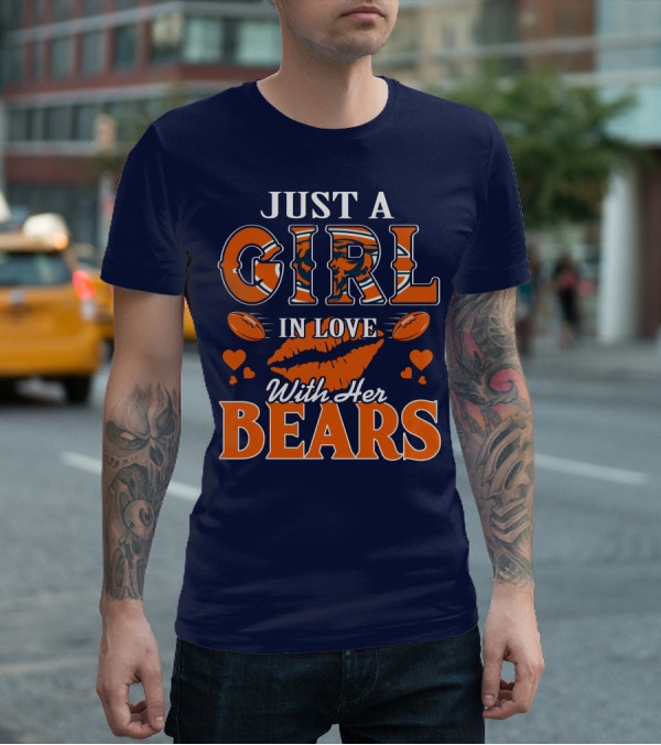 Just A Girl In Love With Her Bears T-Shirt
