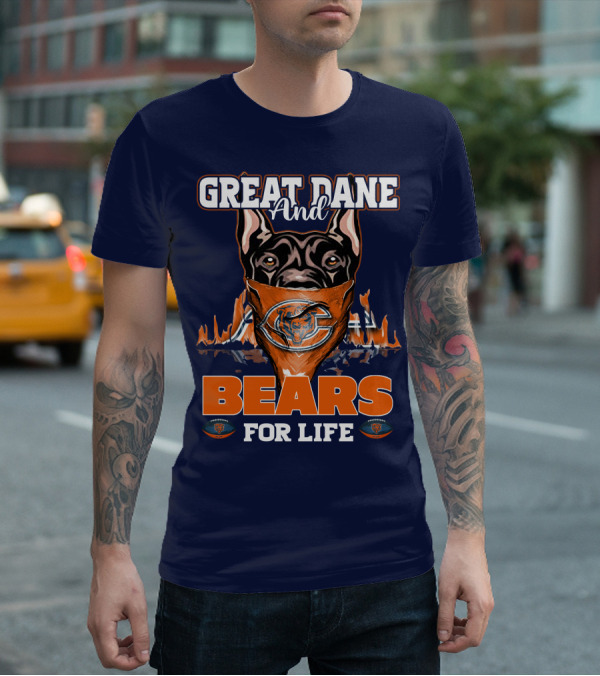 Great Dane And Bears For Life Chicago Bears T-Shirt