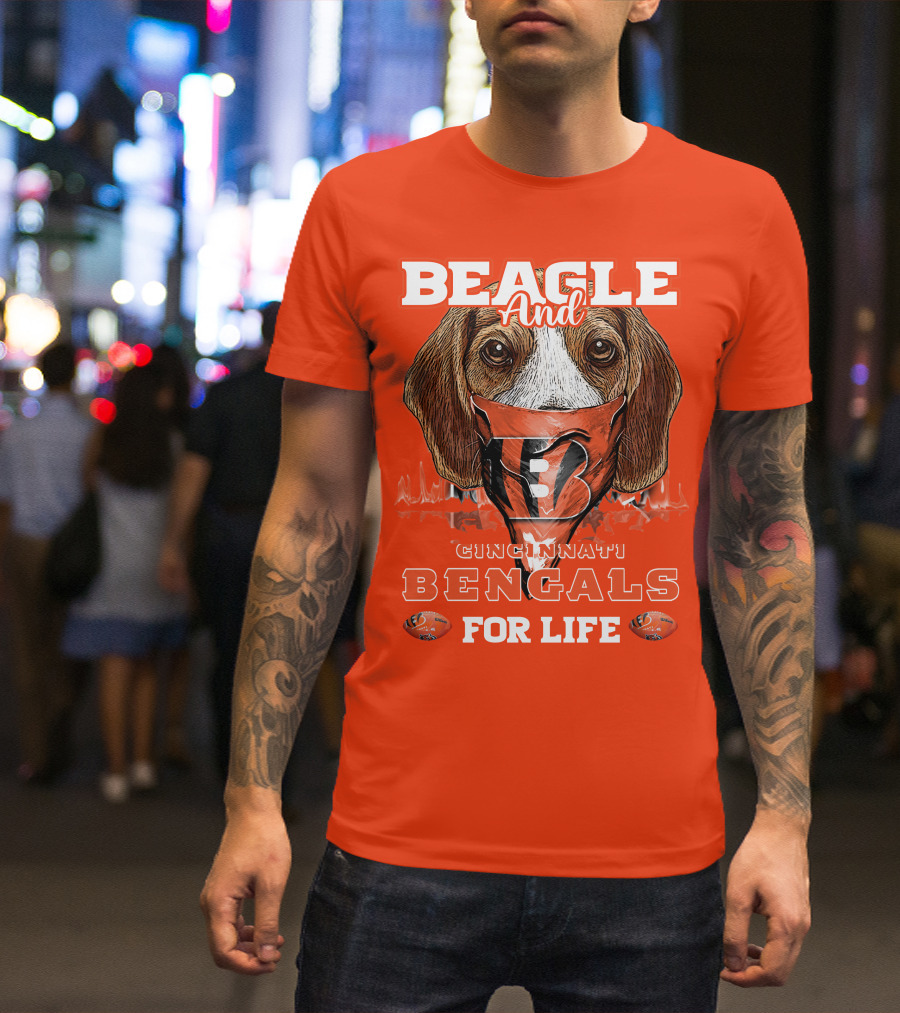 Beagle And Cincinnati Bengals For Life T-Shirt