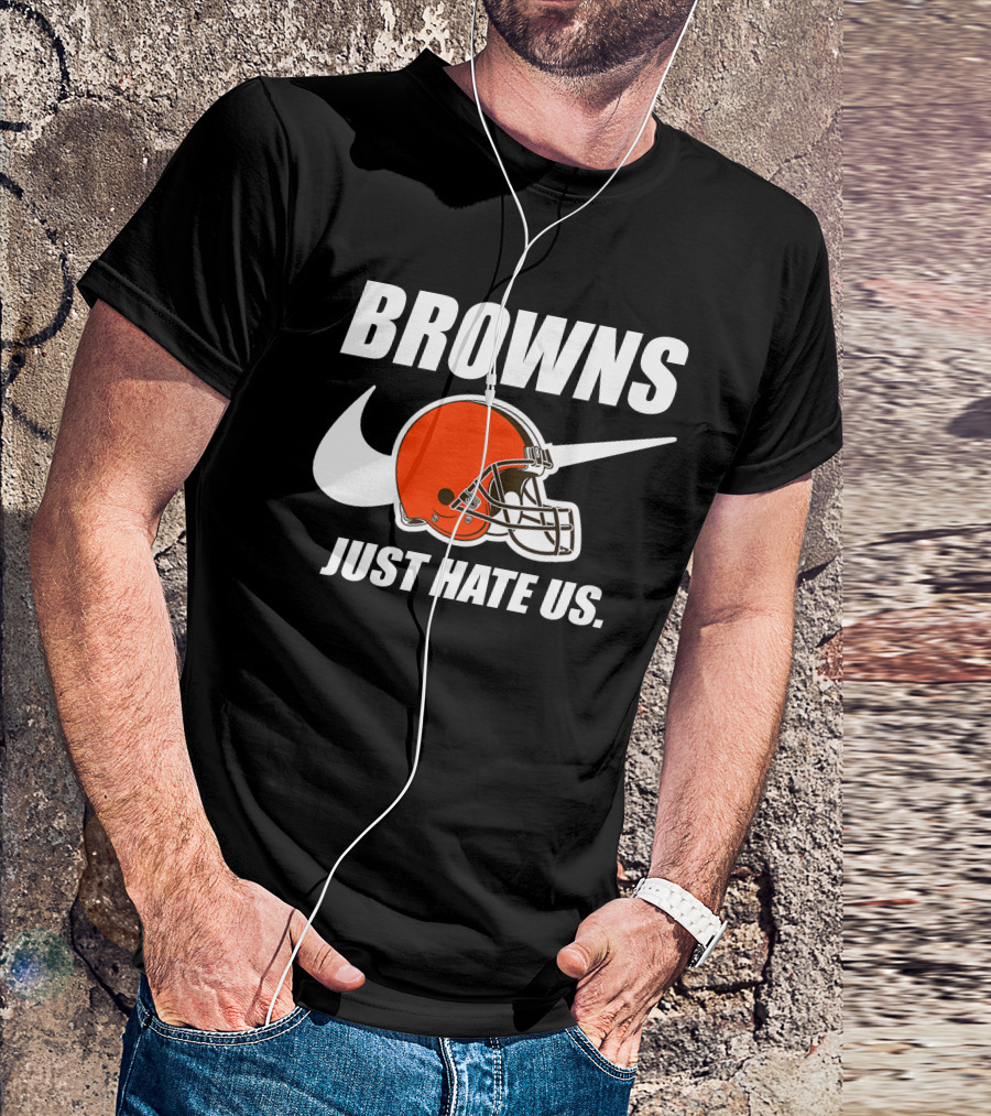 Browns Just Hate Us Cleveland Football Helmet T-Shirt