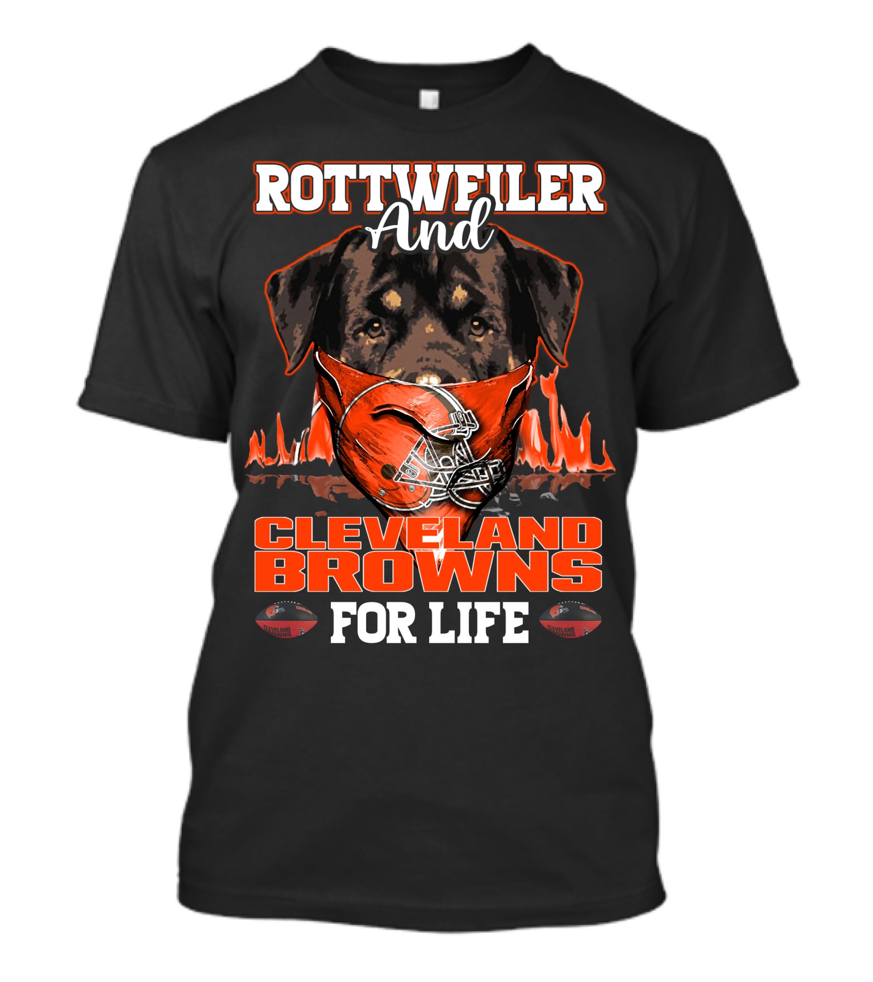 Rottweiler And Cleveland Browns For Life T-Shirt