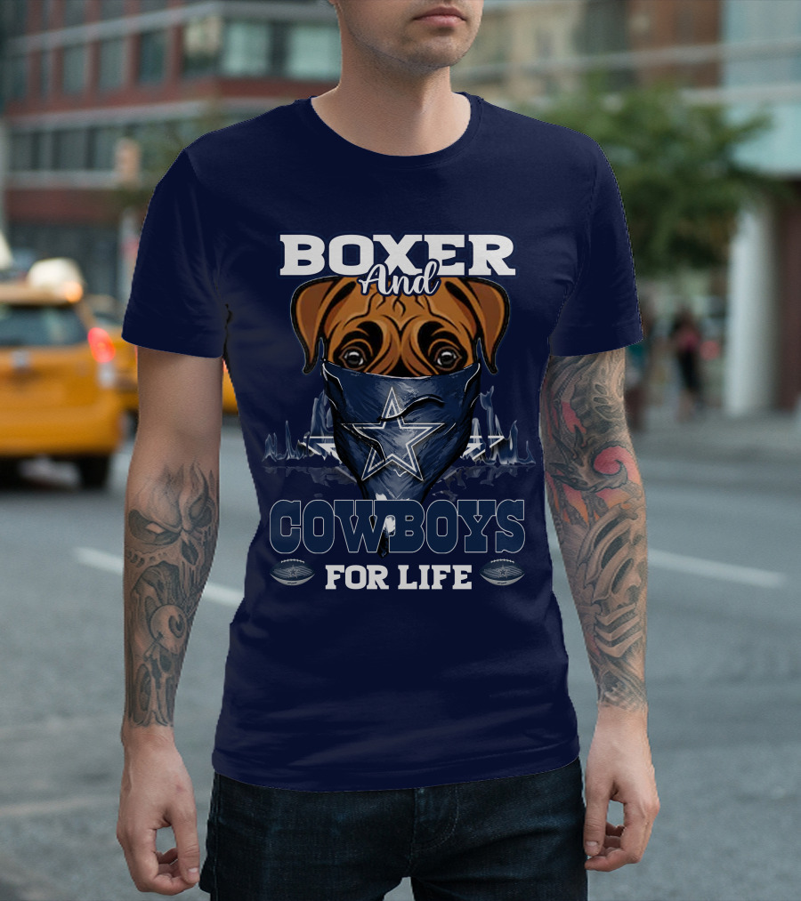 BOXER AND COWBOYS FOR LIFE T-Shirt