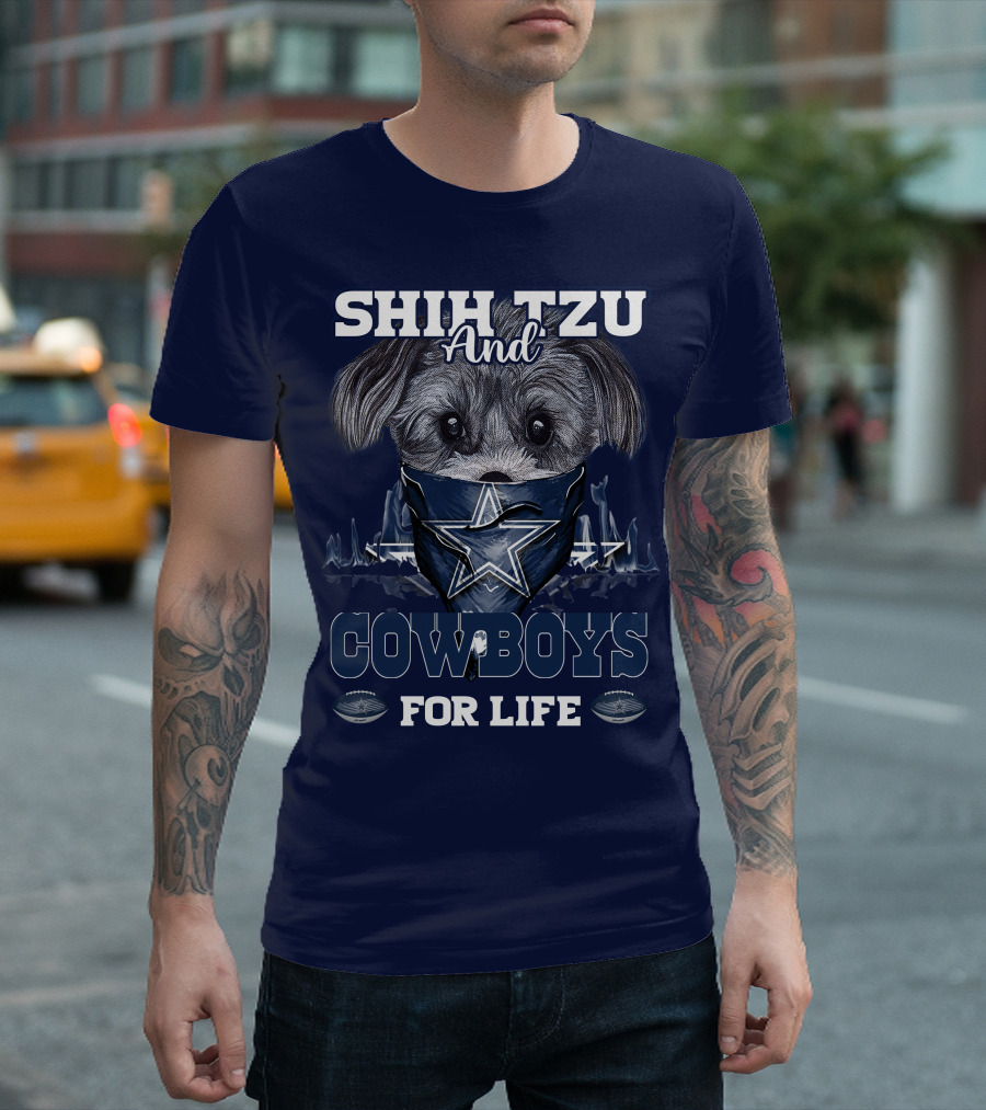 SHIH TZU And COWBOYS For Life T-Shirt