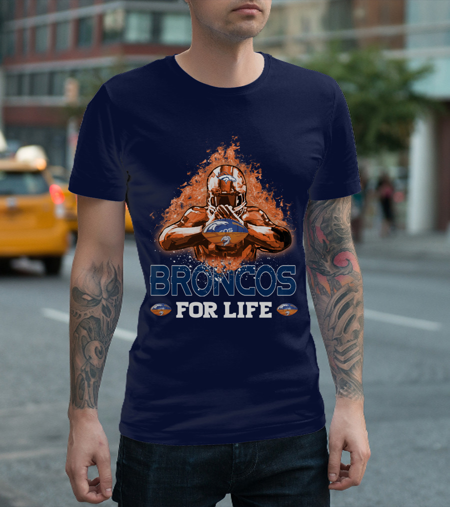 Broncos For Life Denver Broncos T-Shirt