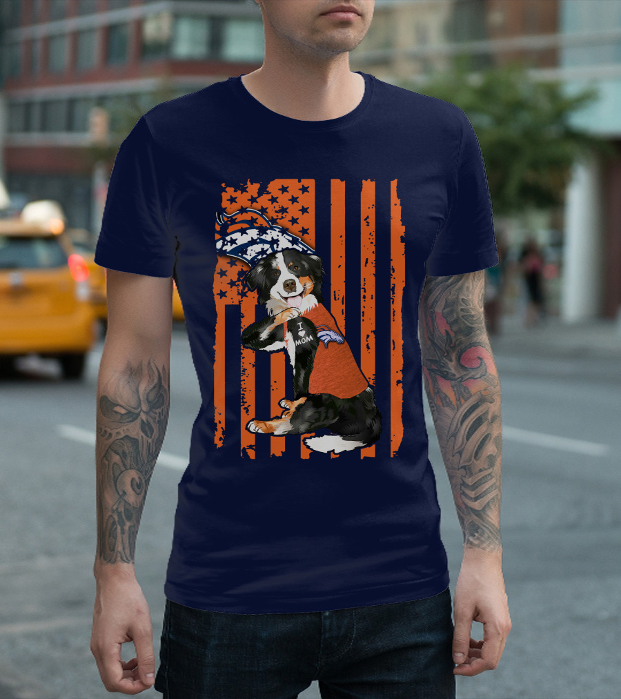 Border Collie I Love Mom Denver Broncos Fan Puppy With Flag T-Shirt