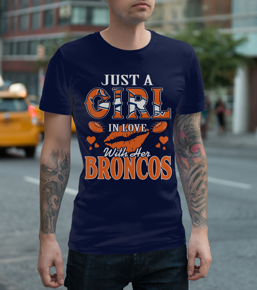 Just A Girl In Love With Her Denver Broncos 74 T-Shirt