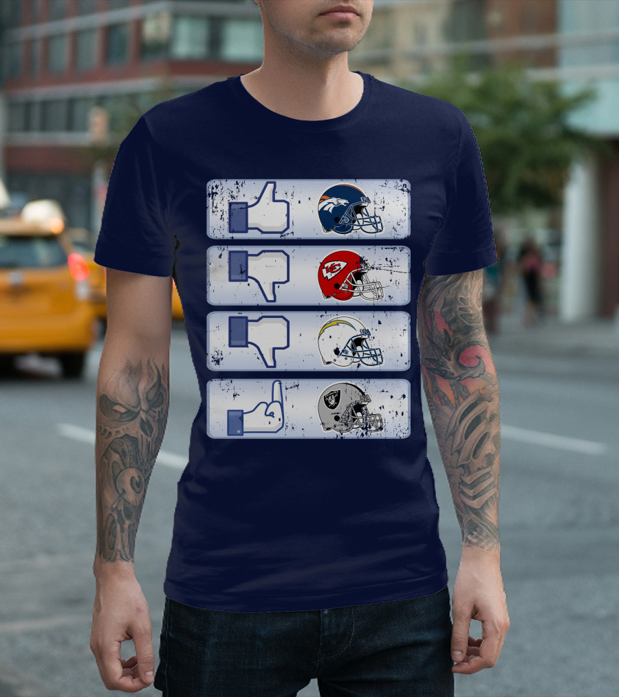 Denver Broncos Chiefs Chargers Raiders Football Helmets Social Media Like Dislike T-Shirt