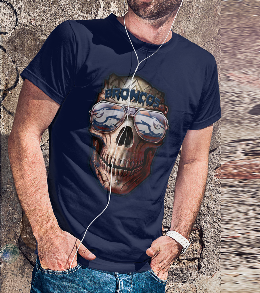 Broncos Skull Sunglasses Denver Broncos Fans 52 T-Shirt