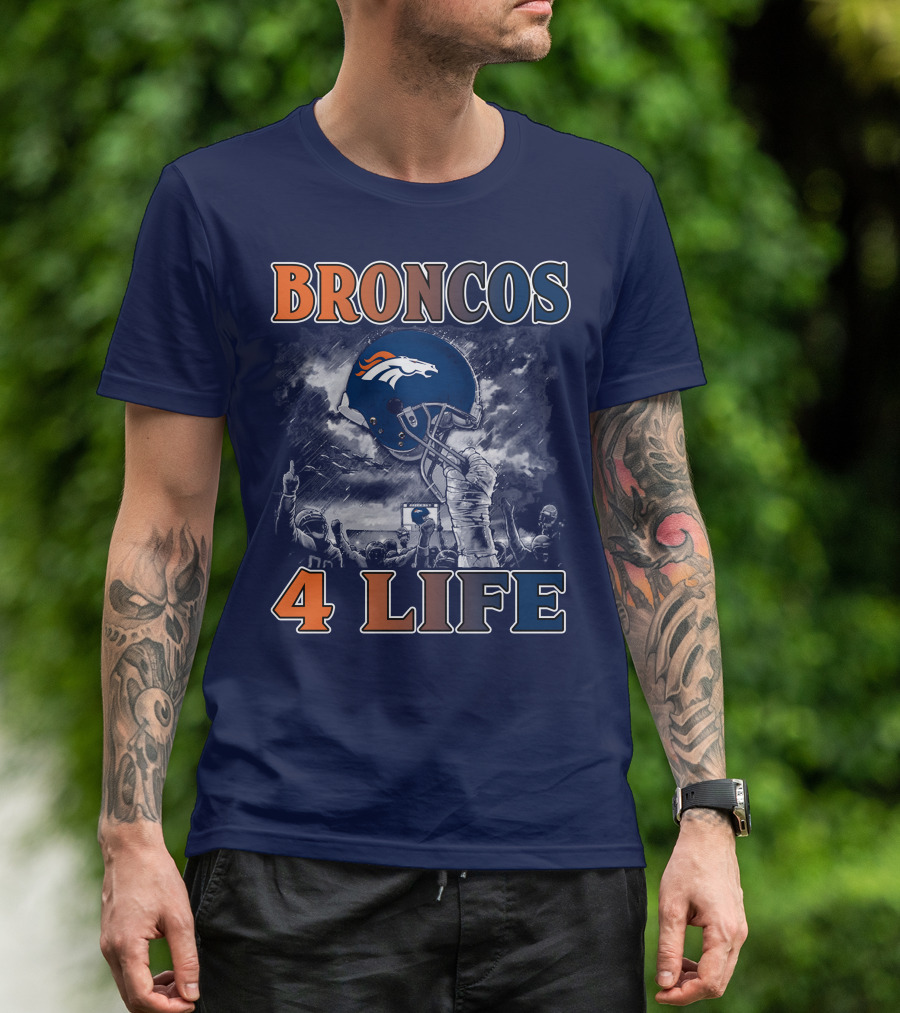 Broncos 4 Life Denver Broncos Helmet And Fans Celebration T-Shirt