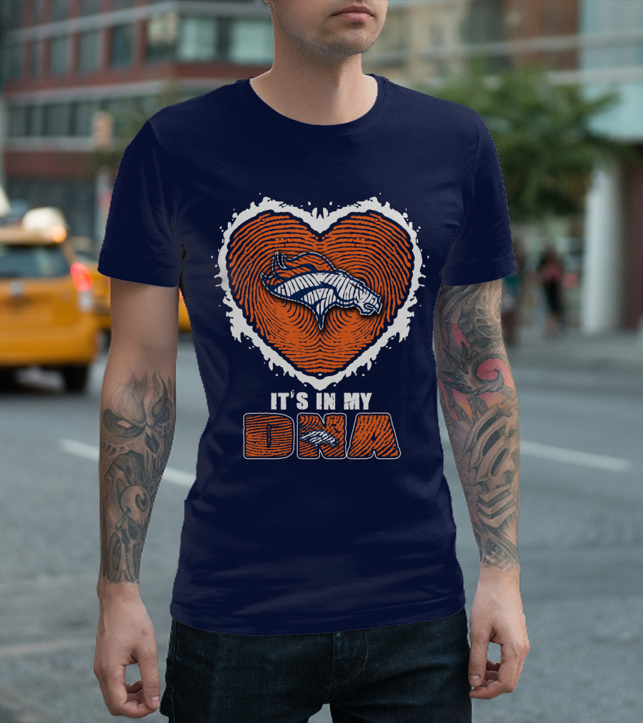 Denver Broncos Heart It's In My Dna T-Shirt