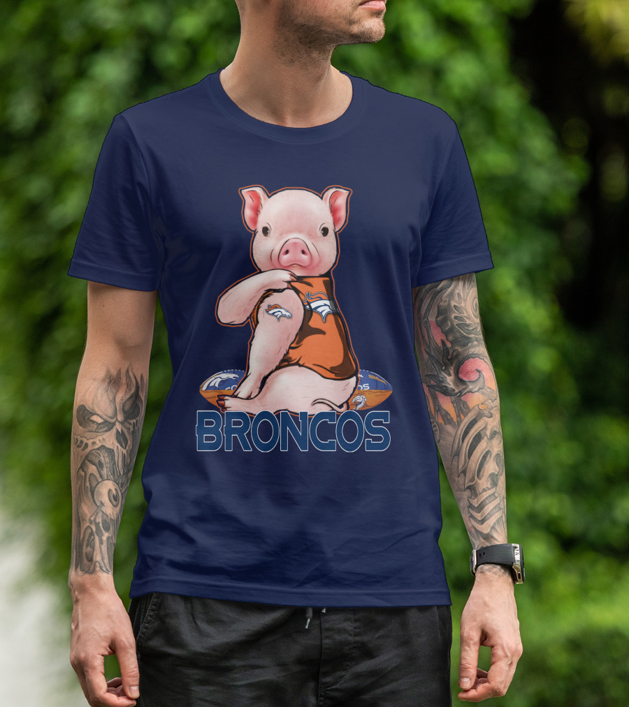 Pig Wearing Denver Broncos Jersey On Football With Broncos T-Shirt