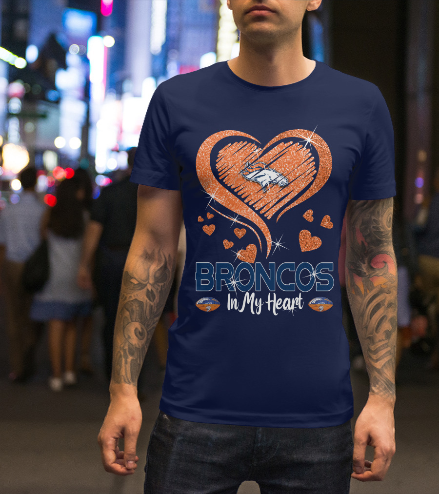 Broncos In My Heart Denver Broncos Love Heart T-Shirt