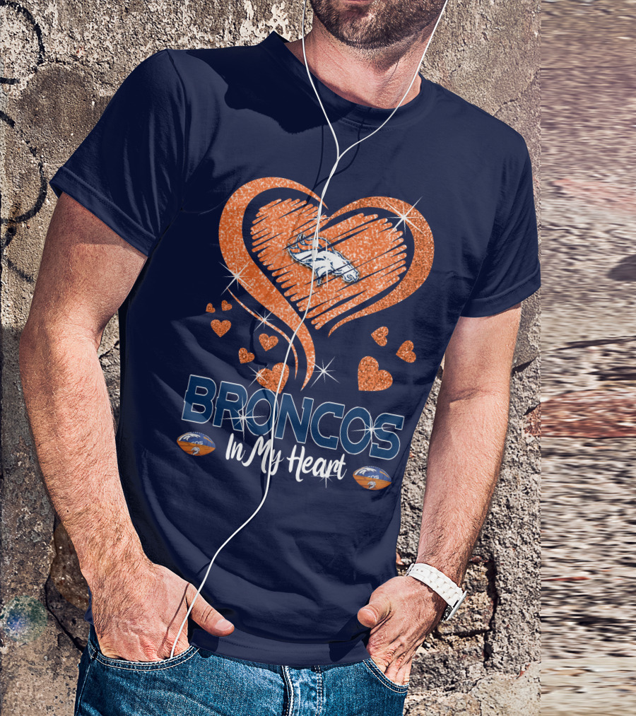 Broncos In My Heart Denver Broncos Love Heart T-Shirt