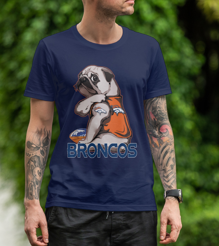 Pug Denver Broncos Football Team Fan Mascot T-Shirt