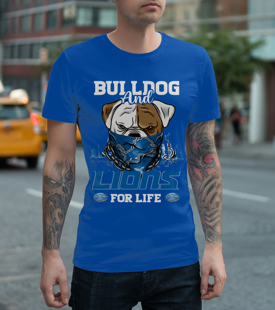 Bulldog And Lions For Life T-Shirt