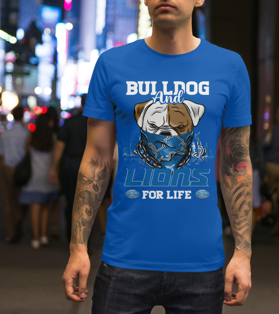 Bulldog And Lions For Life T-Shirt