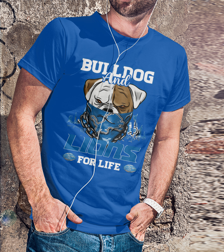 Bulldog And Lions For Life T-Shirt
