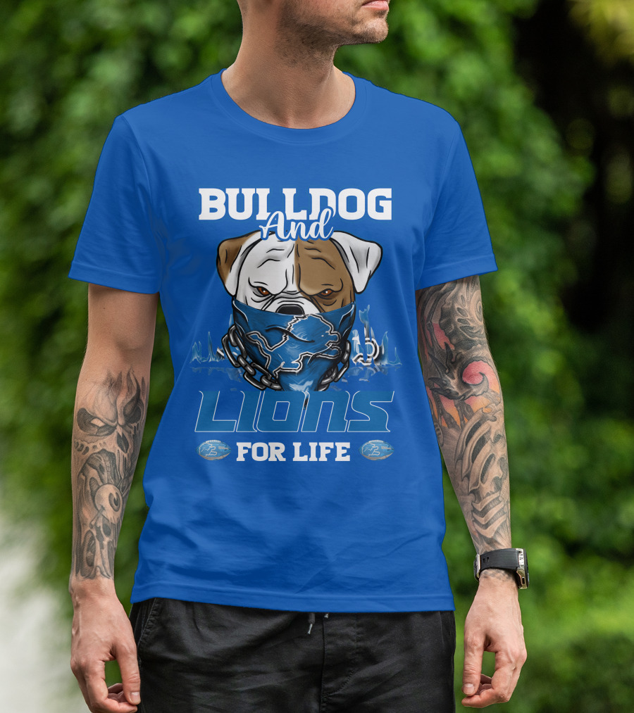 Bulldog And Lions For Life T-Shirt