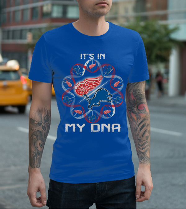 Detroit Lions Red Wings It's In My Dna T-Shirt