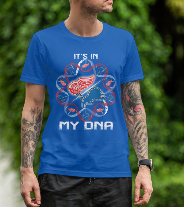Detroit Lions Red Wings It's In My Dna T-Shirt