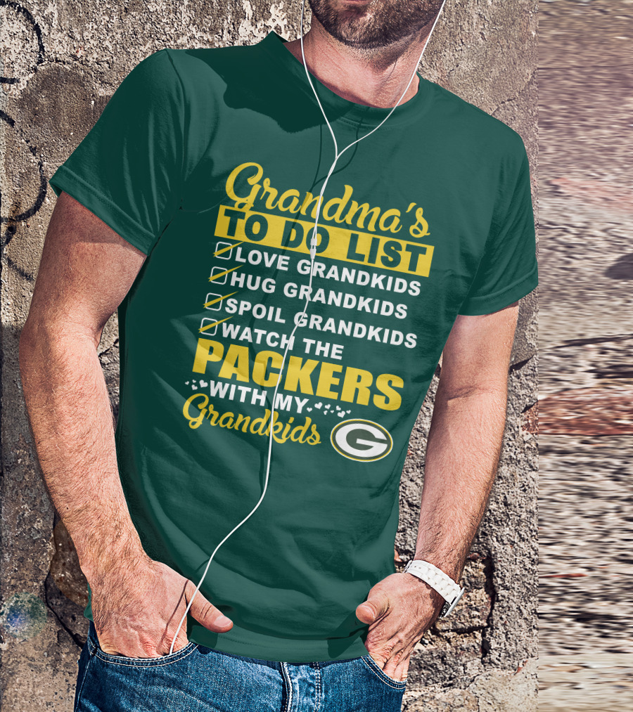 Grandma's To Do List Packers Watch With My Grandkids Green Bay Packers T-Shirt