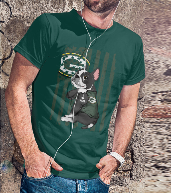 Boston Terrier Holding I Love Mom Green Bay Packers T-Shirt