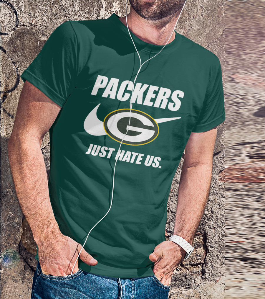 Packers Just Hate Us 60 Green Bay T-Shirt