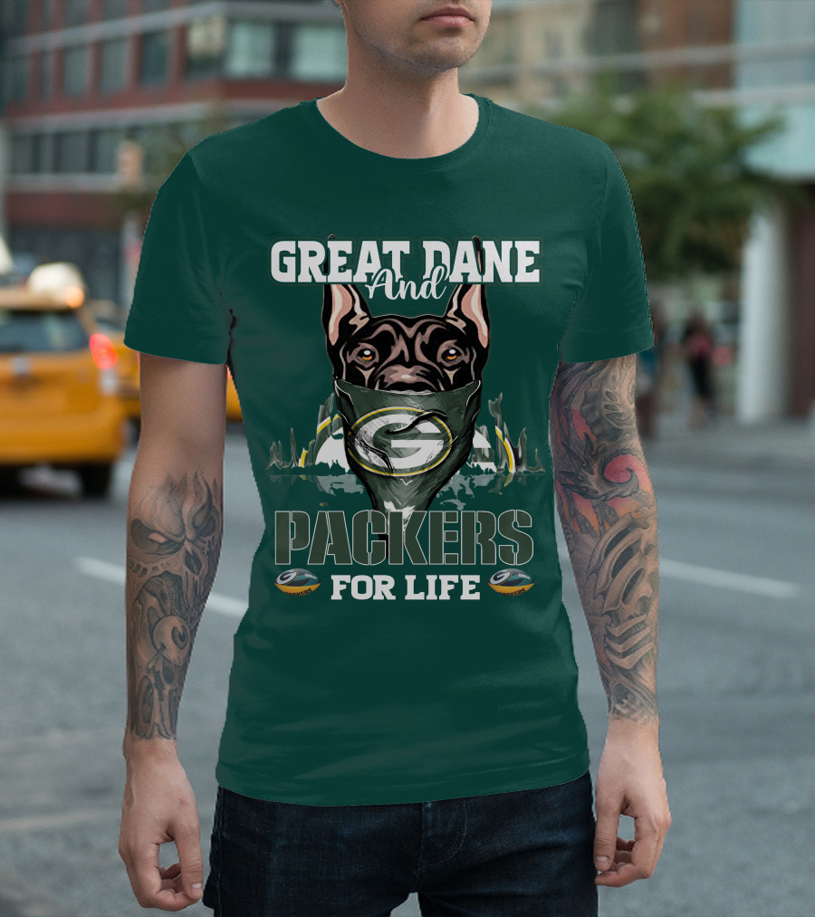 Great Dane And Packers For Life Green Bay Packers T-Shirt