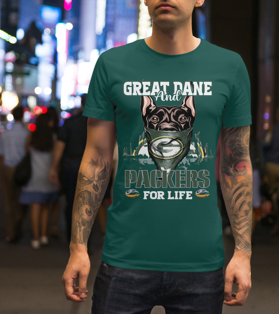 Great Dane And Packers For Life Green Bay Packers T-Shirt