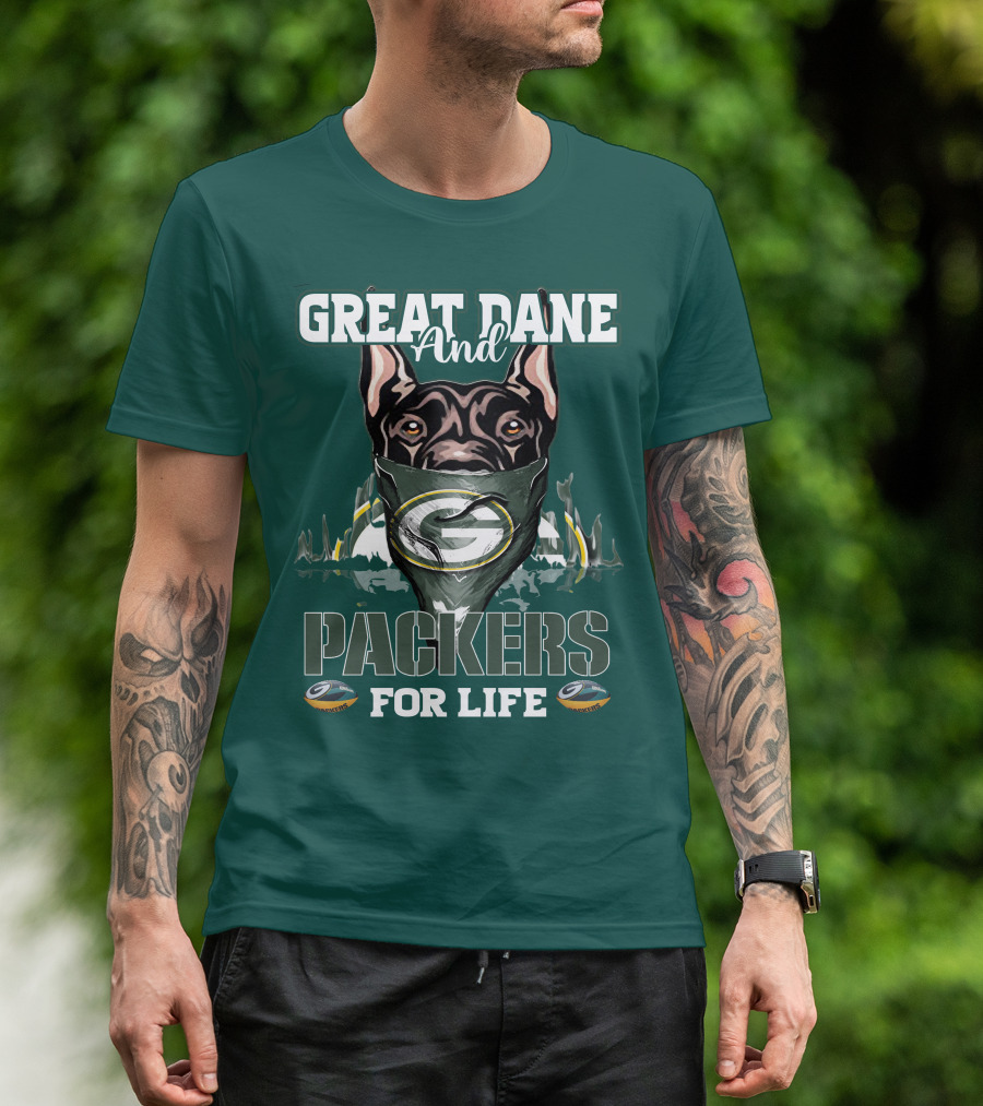 Great Dane And Packers For Life Green Bay Packers T-Shirt