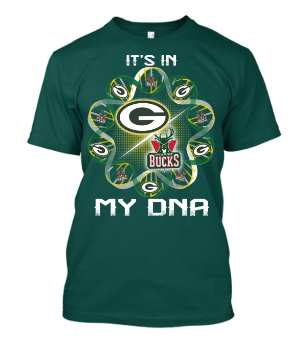 It's In My Dna Green Bay Packers Milwaukee Bucks T-Shirt