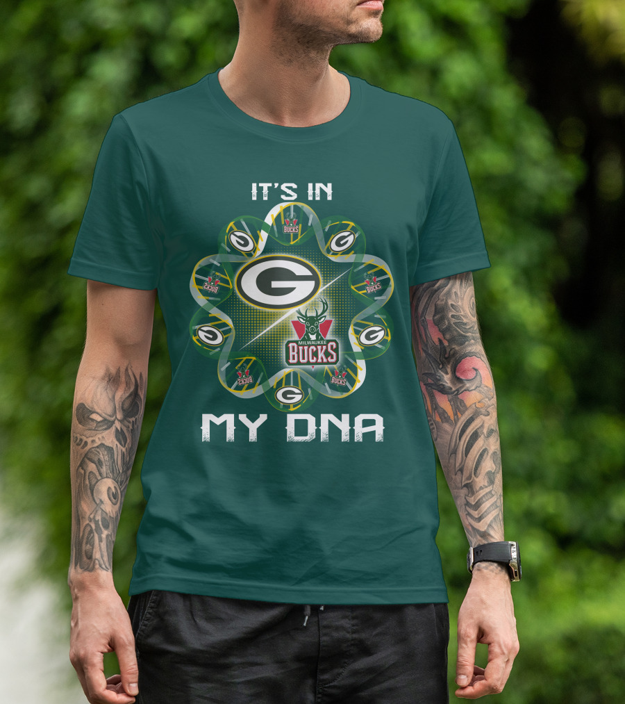 It's In My Dna Green Bay Packers Milwaukee Bucks T-Shirt