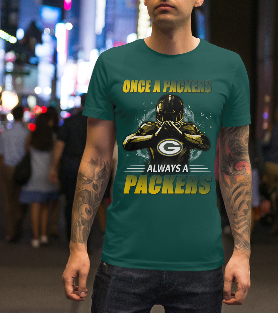 Once A Packers Always A Packers Green Bay Packers 38 T-Shirt