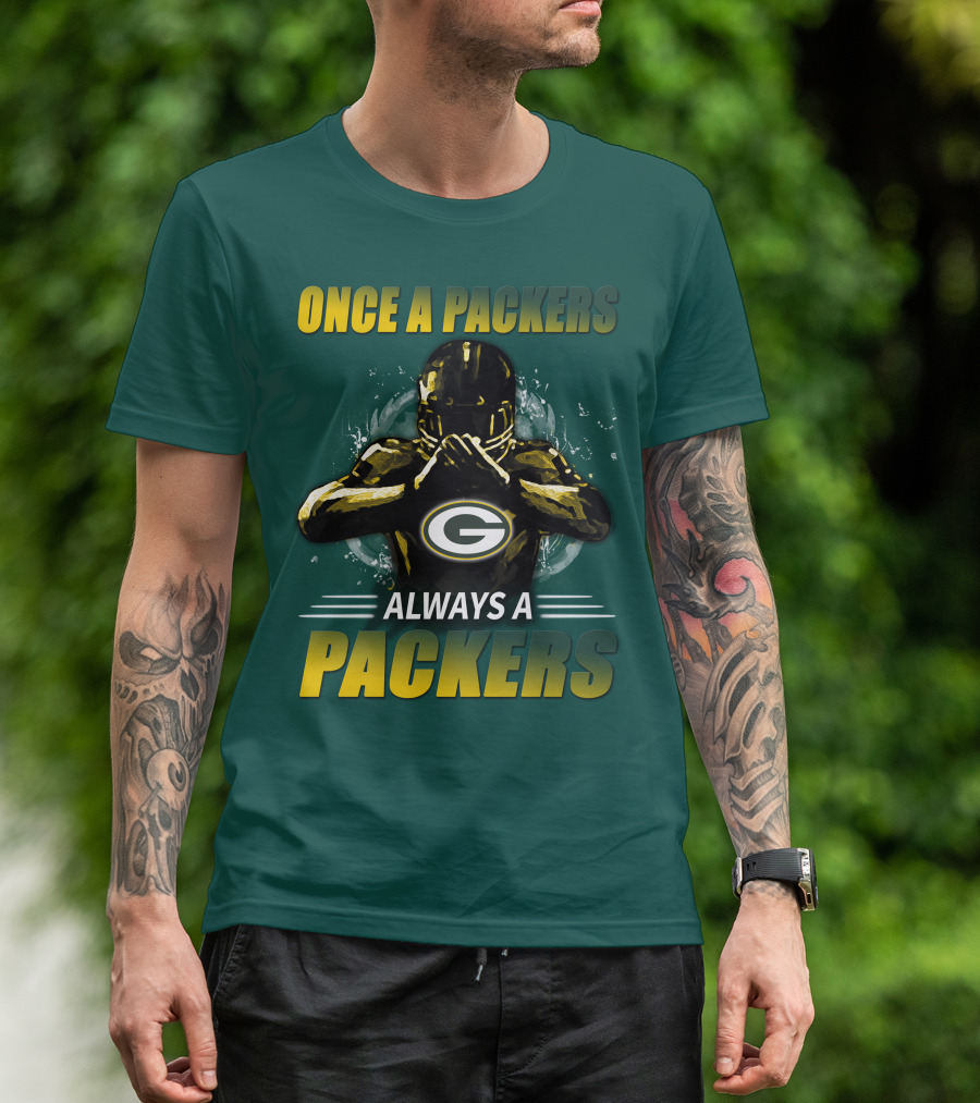 Once A Packers Always A Packers Green Bay Packers 38 T-Shirt