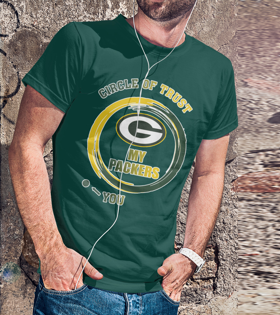 Circle Of Trust My Packers Green Bay Packers T-Shirt