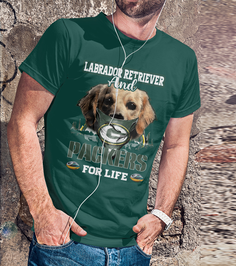 Labrador Retriever And Packers For Life Green Bay Packers T-Shirt