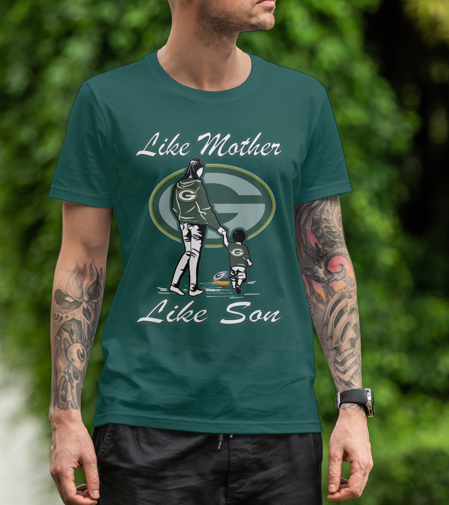 Like Mother Like Son Green Bay Packers T-Shirt