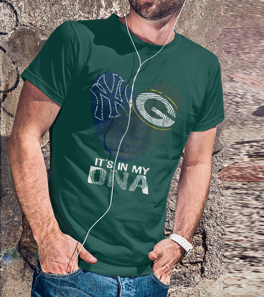 New York Yankees Green Bay Packers It's In My Dna T-Shirt
