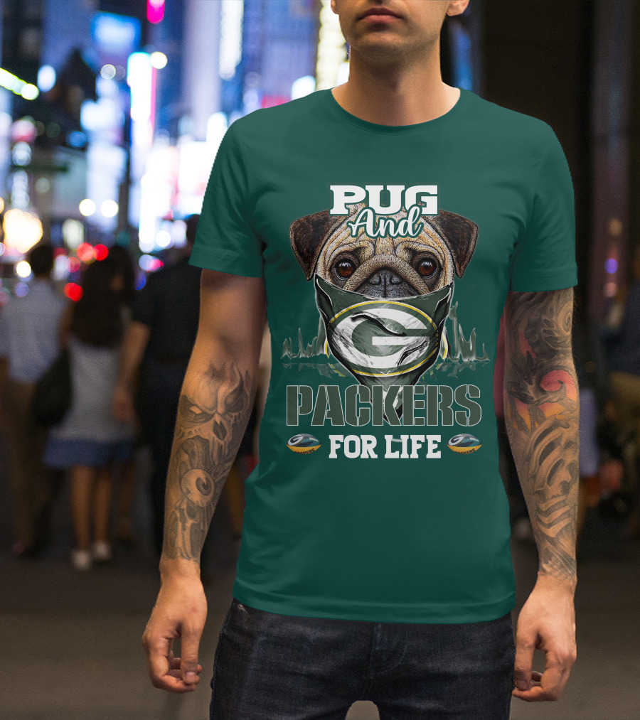 Pug And Packers For Life T-Shirt