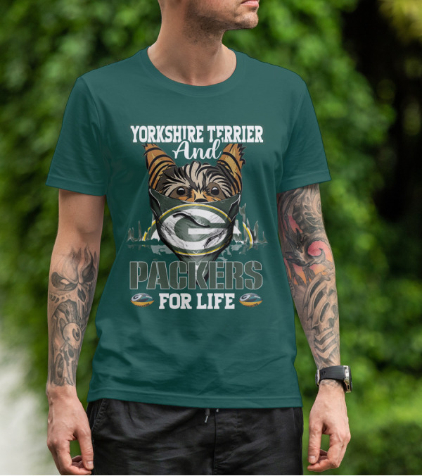 Yorkshire Terrier And Packers For Life Green Bay Packers T-Shirt
